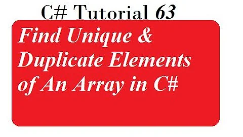 Find Unique & Duplicate Elements of An Array in C#