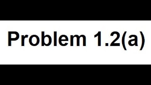 Introduction to Quantum Mechanics 3rd Edition Problem 1.2(a)