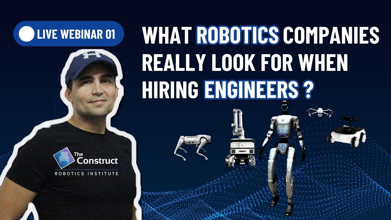 What Robotics Companies Really Look for When Hiring Engineers | Live Webinar