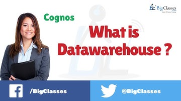 What is Data Warehouse? - cognos Online training - Bigclasses