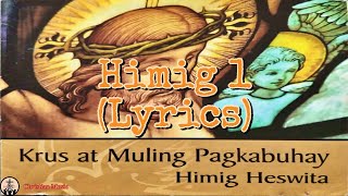 Himig 1 (Lyrics) - Himig Heswita