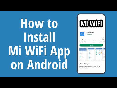 How to Install Mi WiFi App on Android