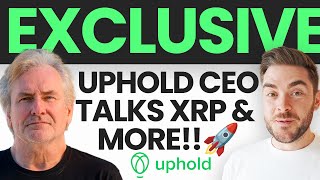 🚀 Uphold CEO Talks XRP! MiCA Bill Is Huge For The Industry! 🚀