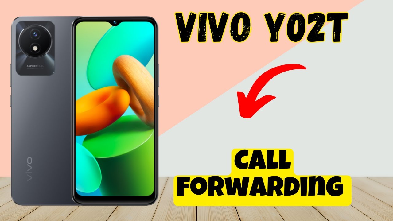 Vivo Y02t Call Forwarding Settings How To Use Call Forwarding