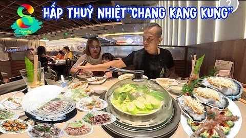 🟢Cuối tuần "Chang Kang Kung" quán ăn lành mạnh dành cho gia đình