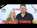 Shocking News 😭 The Voice Coach Blake Shelton And Gwen Stefani Very Sad News 😭