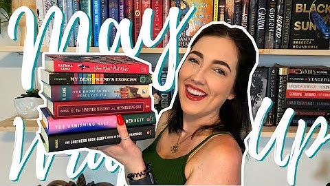 May Wrap Up aka a video that has no right being this long