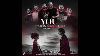 Sowlo & Jimi - you | ریمیکس سلو و جیمی بنام - تو