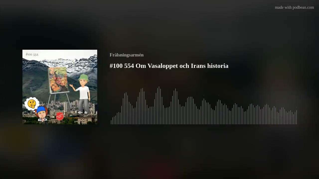 #100 554 Om Vasaloppet och Irans historia