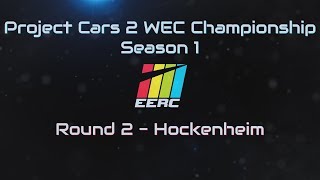 Project Cars 2 EERC WEC Championship Season 1 - Hockenheim Qualifying