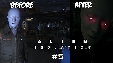 MEET THE ANDROIDS! ALIEN ISOLATION PART 5