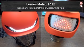 Lumos Matrix 2022 | Der smarte Fahrradhelm, mit „Display“ und App