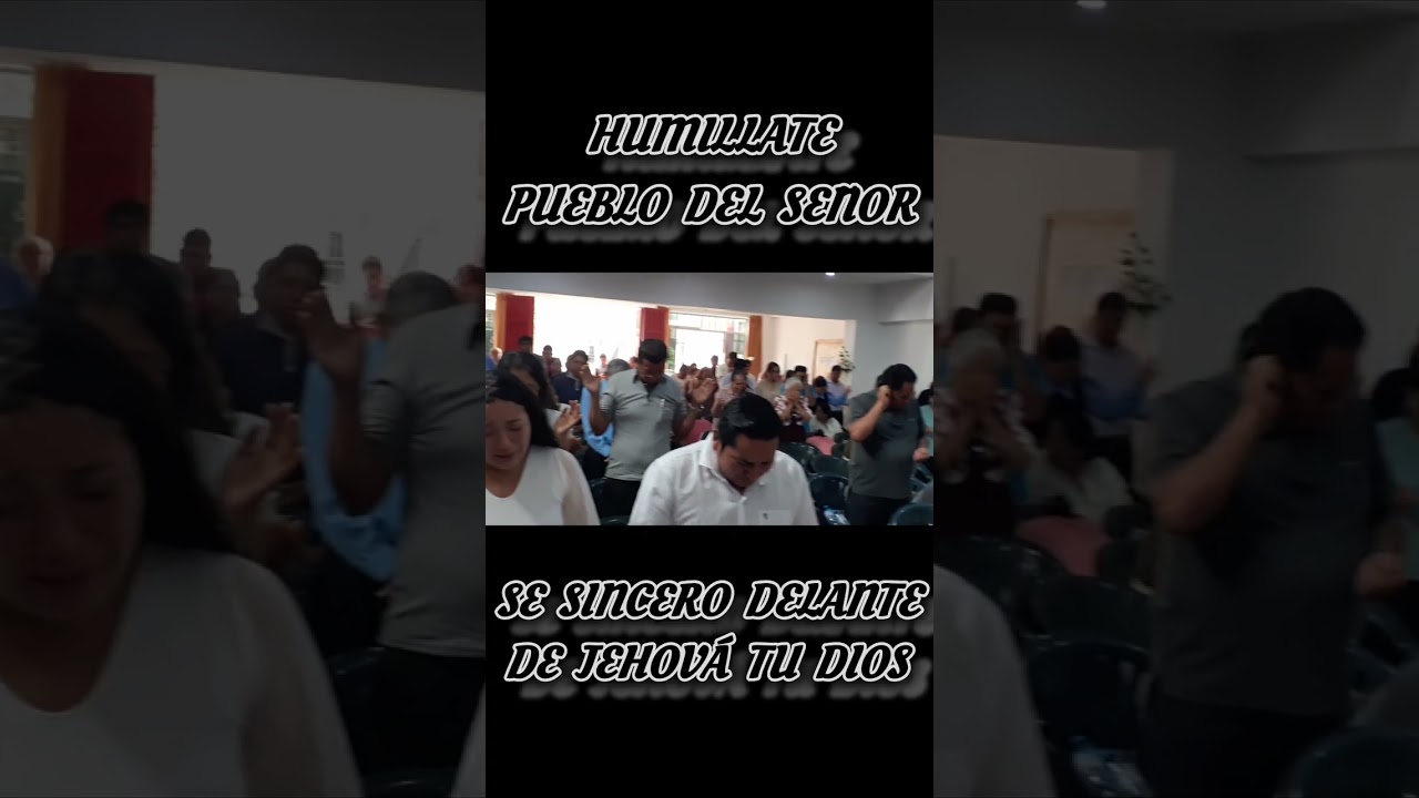 Es tiempo que te humilles ante la presencia de Jehová tu Dios🙌🙌