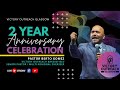 Special 2nd anniversary celebration service  with pastor berto gomez