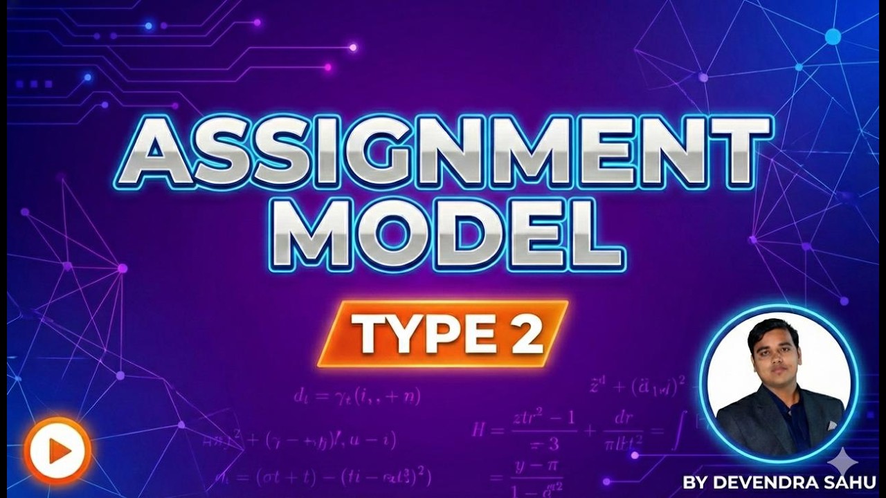 ASSIGNMENT PROBLEM PART 2 - YouTube