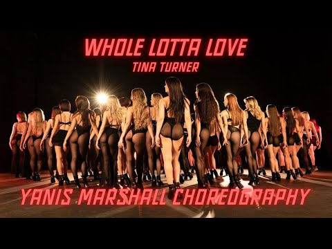 Yanis Marshall CHOREOGRAPHY WHOLE LOTTA LOVE TINA TURNER
