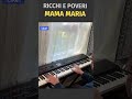 Ricchi E Poveri - Mama Maria #shorts #piano #пианино