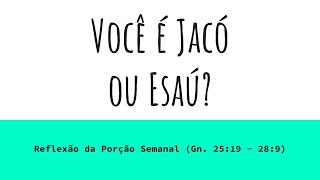 #6 | Gênesis 25:19 - 28:9 | Estudo Bíblico Aprofundado | Leiaabiblia.com