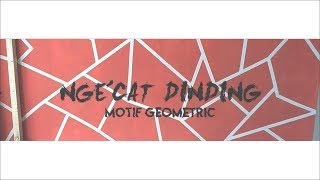 Cara Mengecat Dinding Dengan Motif Geometric