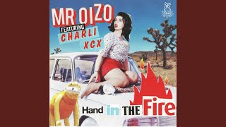 Hand in the Fire (feat. Charli XCX)