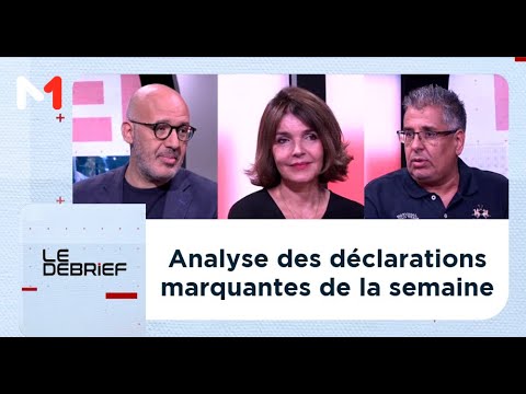#Ledebrief.. Analyse des déclarations marquantes de la semaine
