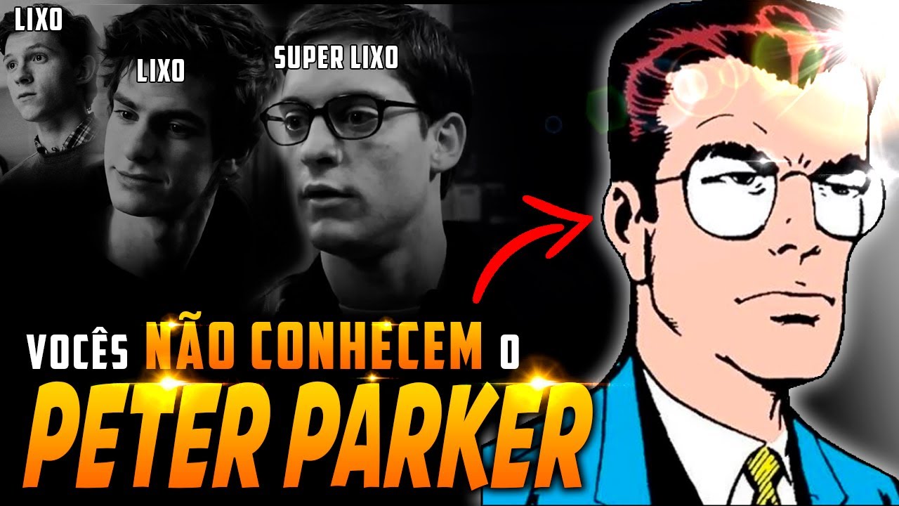 Se você ACHA que CONHECE o PETER PARKER... tá ERRADO! 🕷️