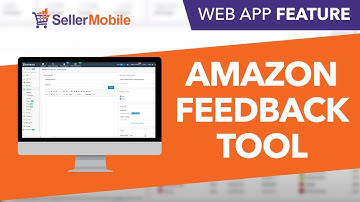 Amazon Feedback Tool - Getting started with SellerMobile