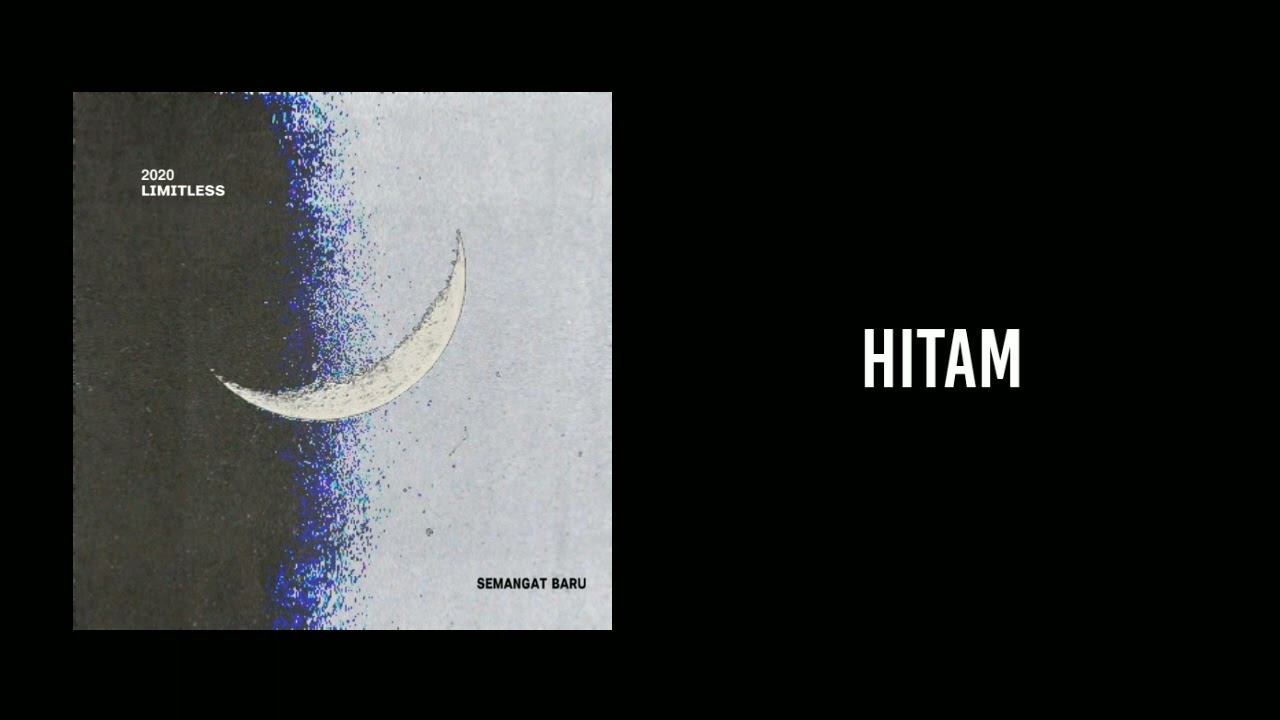 Watch Limitless - Hitam (Official Audio) on YouTube Watch Limitless - Hitam (Official Audio) on YouTube