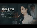 Chng trai theo chiu gi  mymy  lyrics version