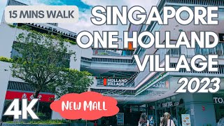 [4K - Virtual Walk] ((NEW)) One Holland Village Mall Walking Tour : Dec 2023