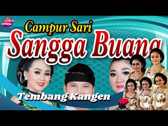 CAMPURSARI SANGGA BUANA-TEMBANG KANGEN class=