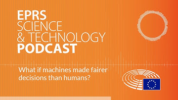 What if machines made fairer decisions than humans? [Science and Technology Podcast]