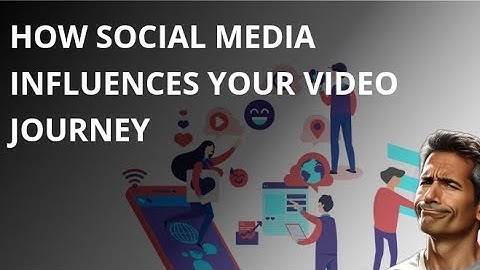 Unveiling the Secrets: How Social Media Influences Your Video Journey