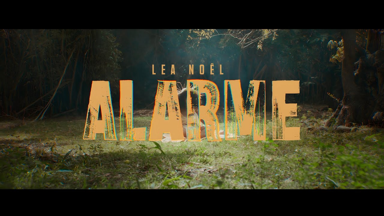 Watch ALARME -Léa Noël (Radio Edit-Clip officiel) on YouTube Watch ALARME -Léa Noël (Radio Edit-Clip officiel) on YouTube