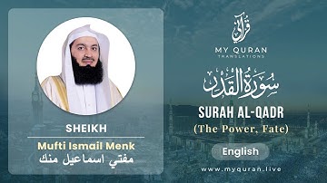 097 Surah Al Qadr With English Translation By Mufti Ismail Menk