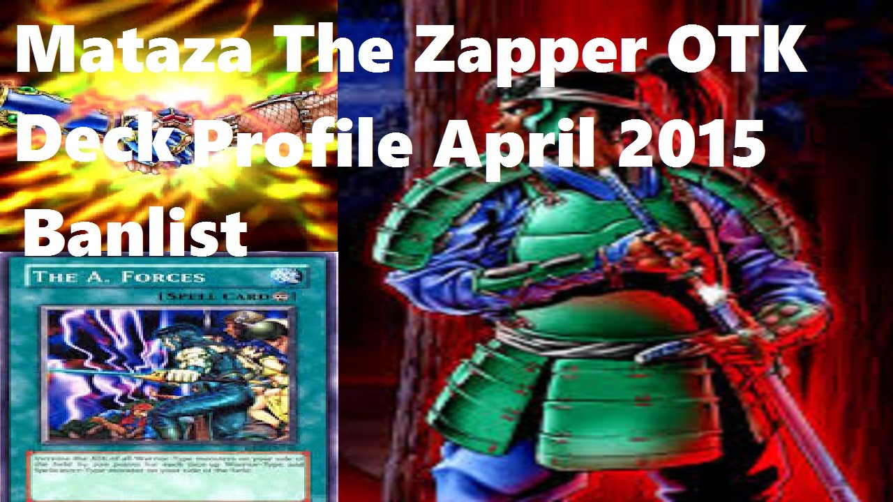 Yugioh - Mataza The Zapper OTK Deck Profile April 2015 - YouTube