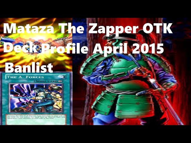 Yugioh - Mataza The Zapper OTK Deck Profile April 2015 - YouTube