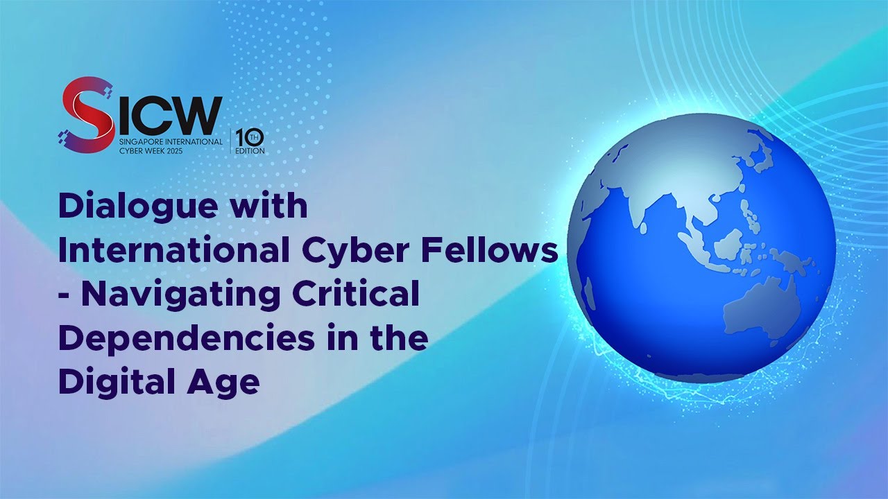 Dialogue with International Cyber Fellows - Navigating Critical Dependencies in the Digital Age
