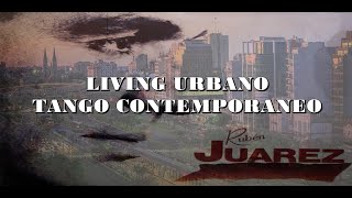30° Programa de la 7° Temporada de Living Urbano Tango Contemporáneo  1 -  9  - 2021