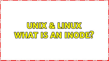 Unix & Linux: What is an inode?