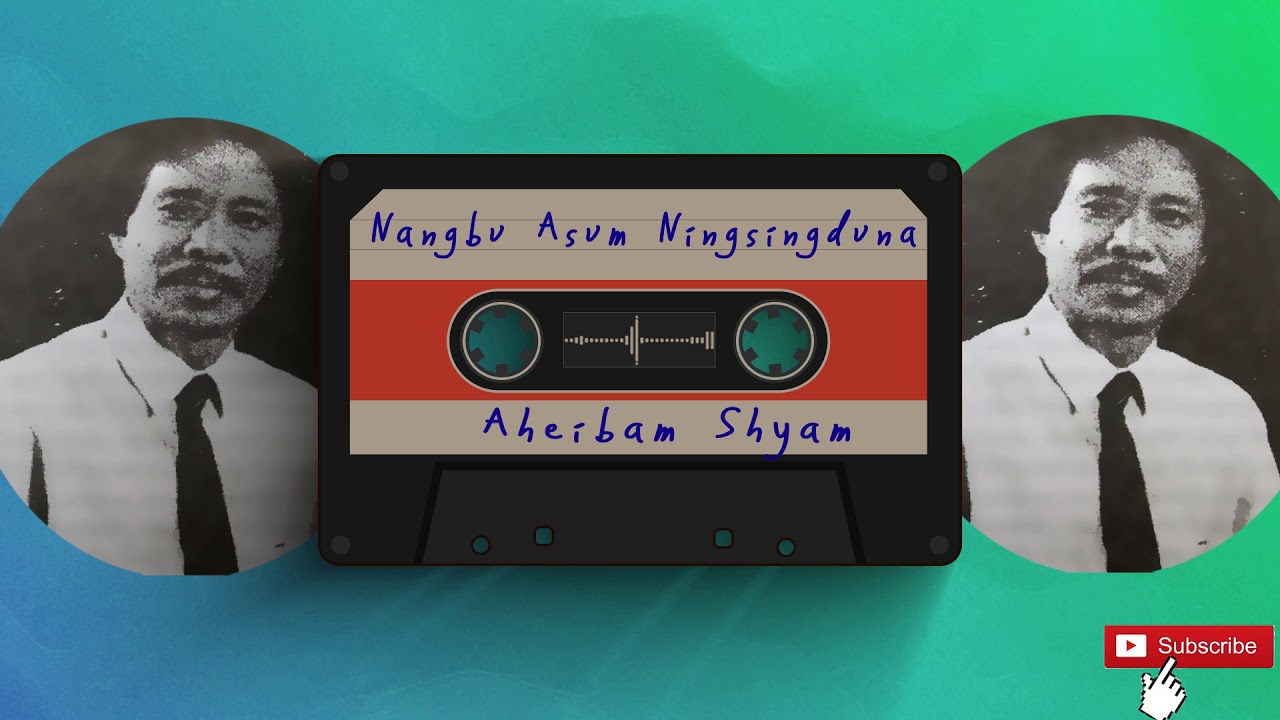 Nangbu Asum Ningsingduna  Aheibam Shyam  Manipuri 18S Evergreen Song