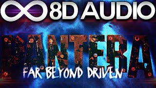 Pantera - 25 Years 🔊8D Audio🔊