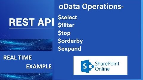 SharePoint Online with Rest API  oData Operations($select,$filter,$Top,$expand-Lookup )  - Part 3