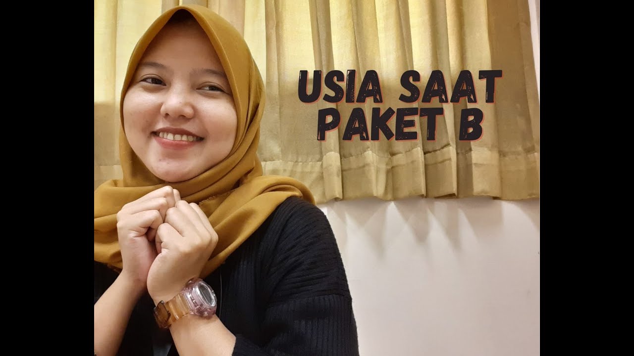 USIAKU SAAT PAKET B .. #PutusSekolah #SekolahPaketB #BerhentiSekolah ..