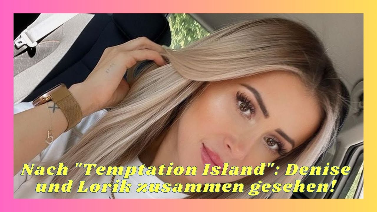 Nach "Temptation Island": Denise und Lorik zusammen gesehen!