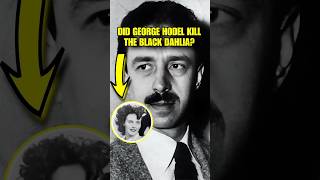 Did George Hodel Kill The Black Dahlia? #shorts