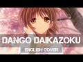 〖AirahTea〗Clannad ED - Dango Daikazoku だんご大家族 (FULL ENGLISH Cover)