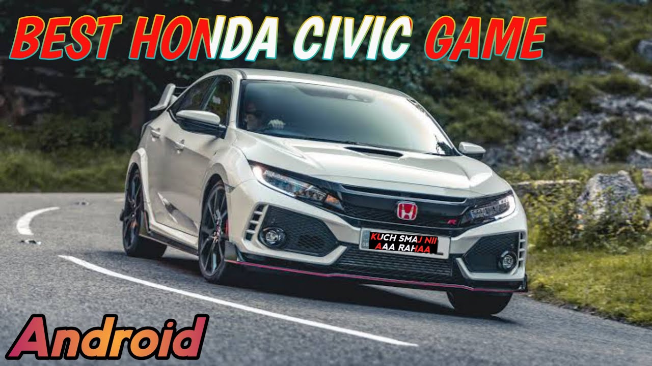My First Video On YouTube/ Best Honda civic game on Android Car