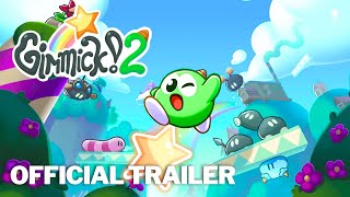 GIMMICK! 2 Official Gameplay Reveal Trailer (2024) | HD
