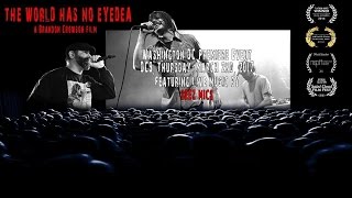 "The World Has No Eyedea" Washington D.C. Promo